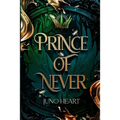 Prince of Never: A Fae Romance - Paperback