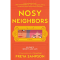 Nosy Neighbors - Paperback