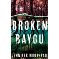 Broken Bayou - Paperback