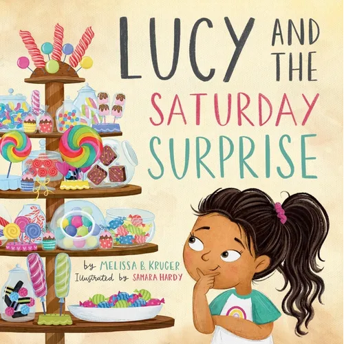 Lucy and the Saturday Surprise - Hardcover
