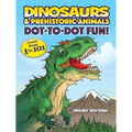 Dinosaurs & Prehistoric Animals Dot-To-Dot Fun!: Count from 1 to 101 - Paperback
