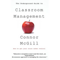 The Underground Guide to Classroom Management - Paperback