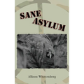 Sane Asylum