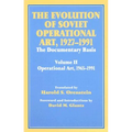 The Evolution of Soviet Operational Art, 1927-1991: The Documentary Basis: Volume 2 (1965-1991)