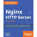 Nginx HTTP Server - Fourth Edition - Paperback