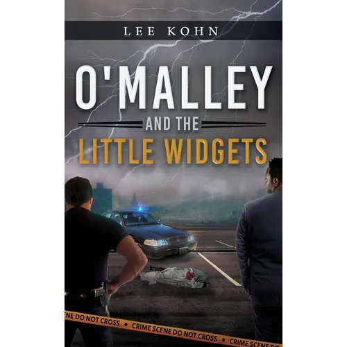 O'Malley and the Little Widgets - Hardcover