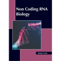 Non Coding RNA Biology - Hardcover