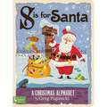 S Is for Santa: A Christmas Alphabet - Board Book