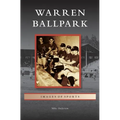 Warren Ballpark - Hardcover