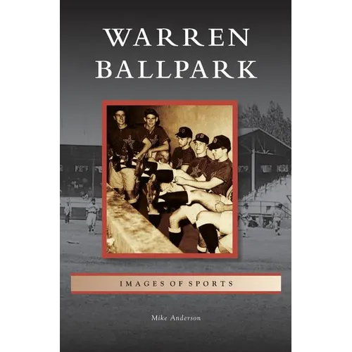 Warren Ballpark - Hardcover