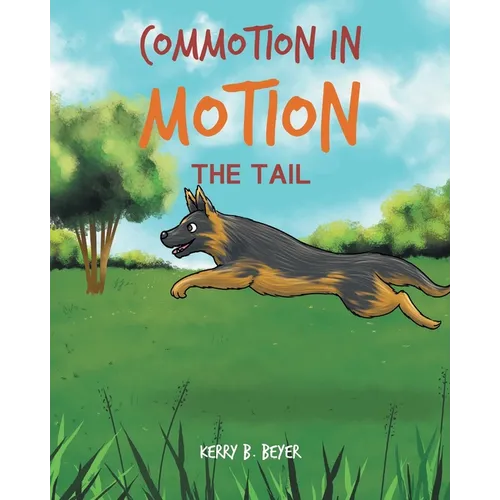 Commotion in Motion: The Tail - Paperback