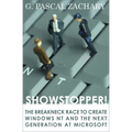 Showstopper!: The Breakneck Race to Create Windows NT and the Next Generation at Microsoft - Paperback
