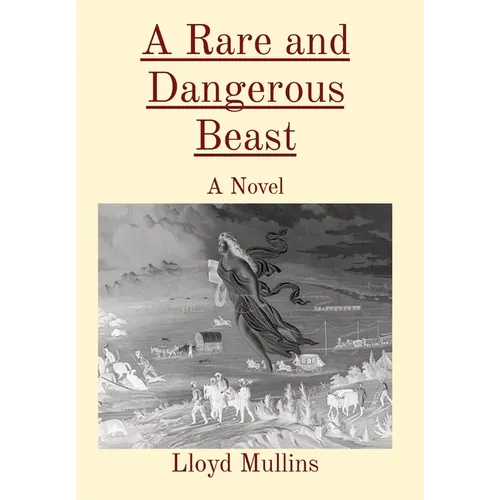 A Rare and Dangerous Beast - Hardcover