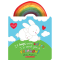 If Hugs Were Colors, I'd Send You a Rainbow! - Paperback