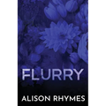 Flurry: Special Edition Paperback - Paperback