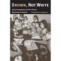 Brown, Not White