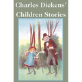 Charles Dickens' Children Stories - Paperback