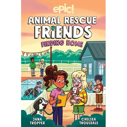 Animal Rescue Friends: Finding Home Volume 4 - Paperback