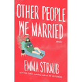 Other People We Married - Paperback