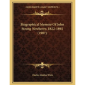 Biographical Memoir Of John Strong Newberry, 1822-1892 (1907)