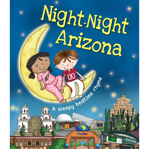 Night-Night Arizona - Board Book