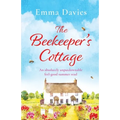 The Beekeeper's Cottage: An absolutely unputdownable feel good summer read - Paperback
