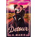 Detour: A Creekwood Novel - Paperback