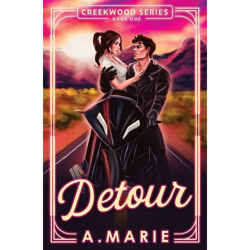 Detour: A Creekwood Novel - Paperback