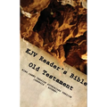 KJV Reader's Bible (Old Testament) GENESIS - ESTHER - Hardcover