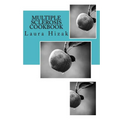 The Multiple Sclerosis Cookbook: Quick & easy recipes for living with multiple sclerosis - Paperback
