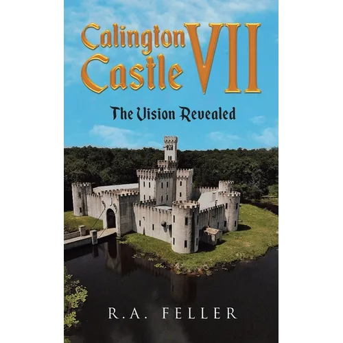Calington Castle VII: The Vision Revealed - Paperback