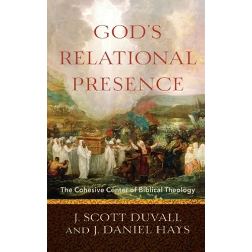 God's Relational Presence - Hardcover