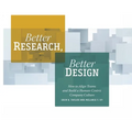 Better Research, Better Design - Paperback
