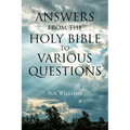 Answers From the Holy Bible to Various Questions - Paperback