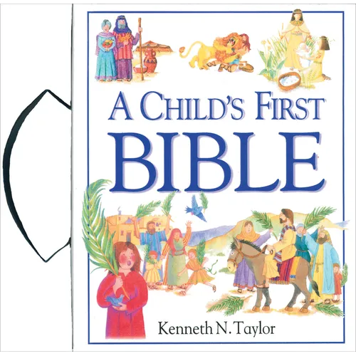 A Child's First Bible - Hardcover