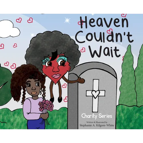 Heaven Couldn't Wait - Hardcover