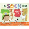 The Sock Thief: A Soccer Story - Paperback