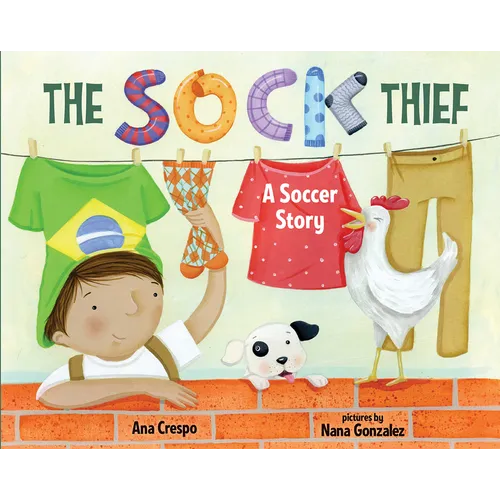 The Sock Thief: A Soccer Story - Paperback
