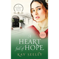A Heart full of Hope: Large Print Edition - Hardcover