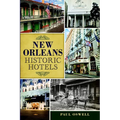 New Orleans Historic Hotels