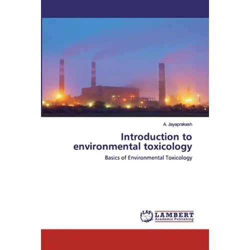 Introduction to environmental toxicology - Paperback