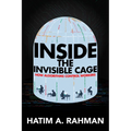 Inside the Invisible Cage: How Algorithms Control Workers - Hardcover