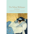 The Yellow Wallpaper & Herland - Hardcover