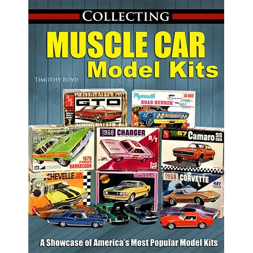Collecting Muscle Car Model Kits - Paperback