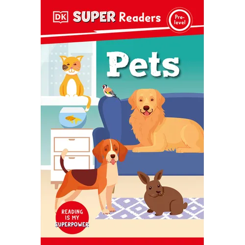 DK Super Readers Pre-Level Pets - Hardcover