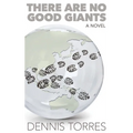 There are No Good Giants - Hardcover