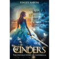 Cinders: The Untold Story of Cinderella - Paperback