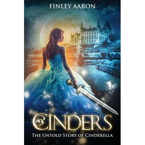 Cinders: The Untold Story of Cinderella - Paperback