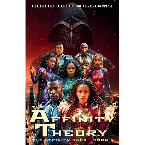 The Affinity Theory: The Affinity Saga - Book 1 - Paperback