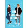 The Scoring Secret: A Hockey Romance - Paperback